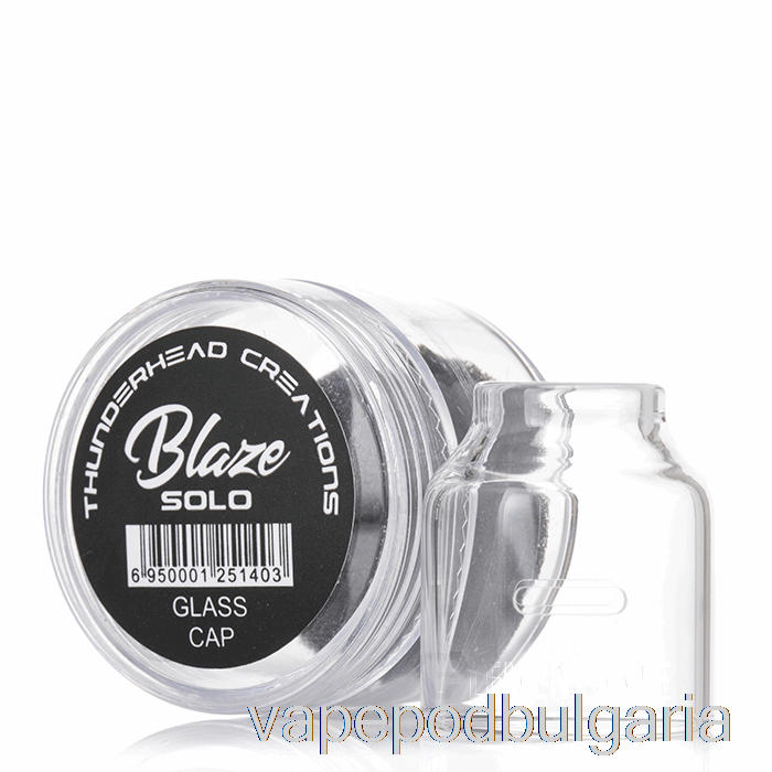 Vape Течности Thunderhead Creations Blaze Solo Rda Glass Cap Blaze Solo Rda Glass Top Cap